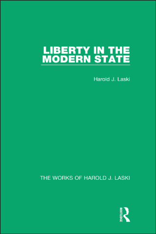 Liberty in the Modern State (Works of Harold J. Laski)