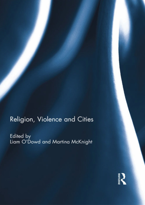 Cover image for book Religion, Violence and Cities