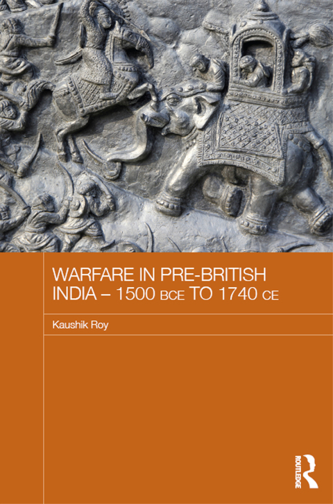 Cover image for book Warfare in Pre-British India - 1500BCE to 1740CE