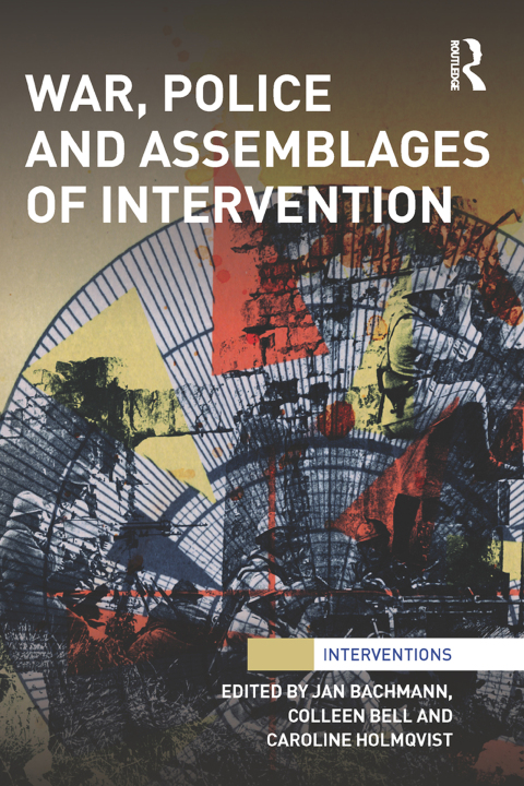 Cover image for book War, Police and Assemblages of Intervention