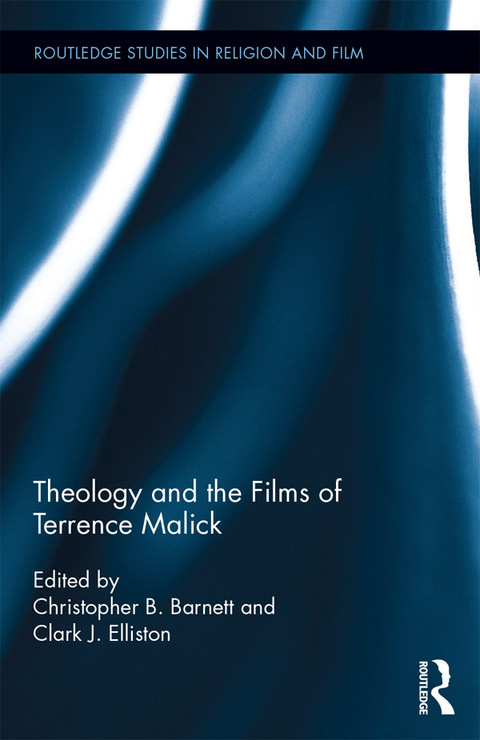Cover image for book Theology and the Films of Terrence Malick