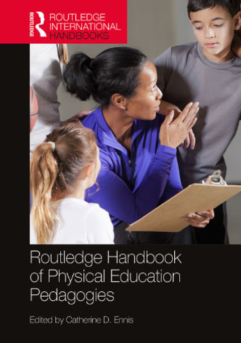 Cover image for book Routledge Handbook of Physical Education Pedagogies