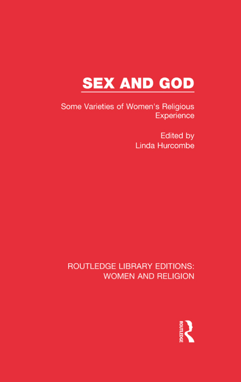 Cover image for book Sex and God (RLE Women and Religion)