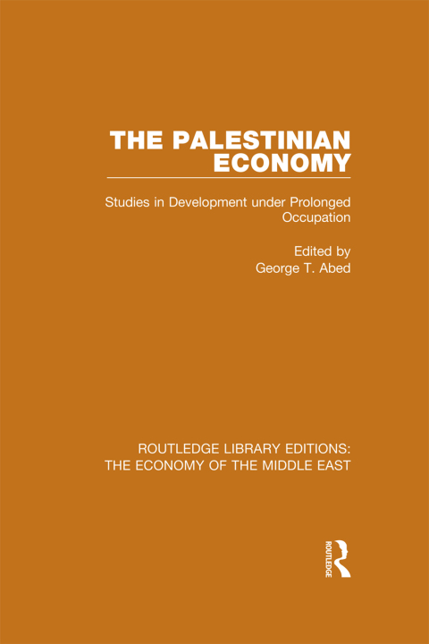 Cover image for book The Palestinian Economy (RLE Economy of Middle East)