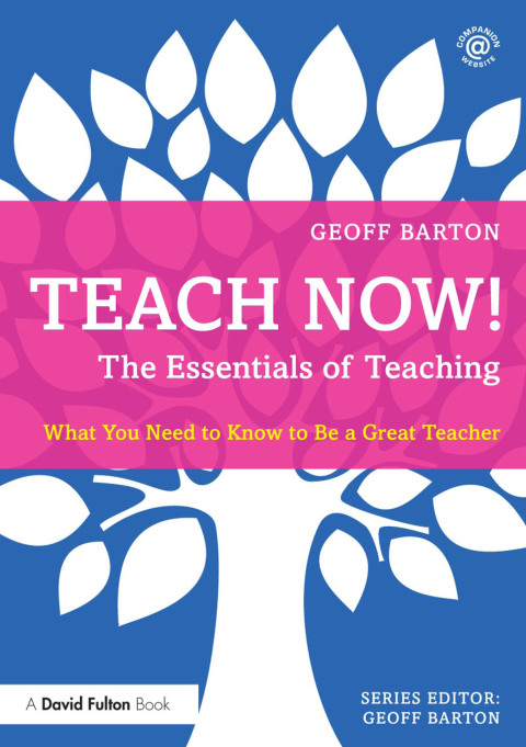 Teach Now! The Essentials of Teaching 