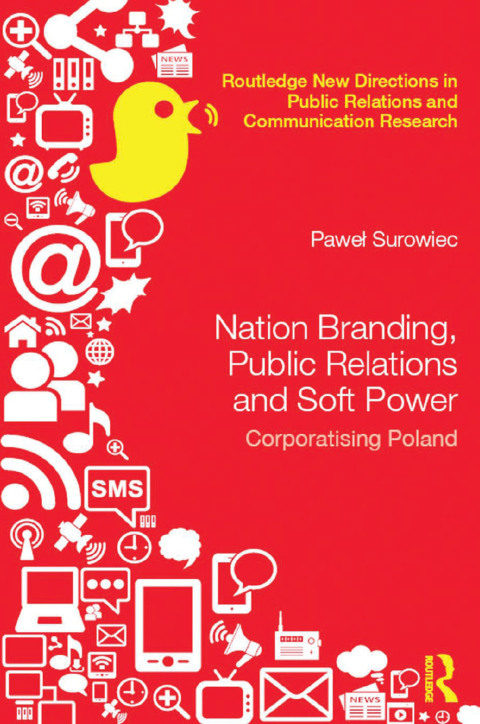 Cover image for book Nation Branding, Public Relations and Soft Power