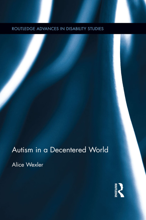 Cover image for book Autism in a Decentered World