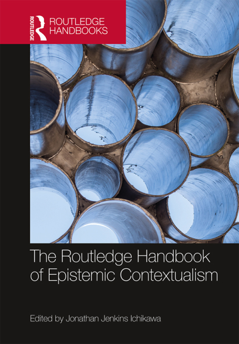 Cover image for book The Routledge Handbook of Epistemic Contextualism