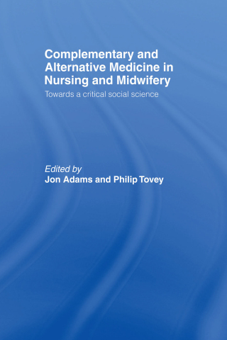 Complementary and Alternative Medicine in Nursing and Midwifery