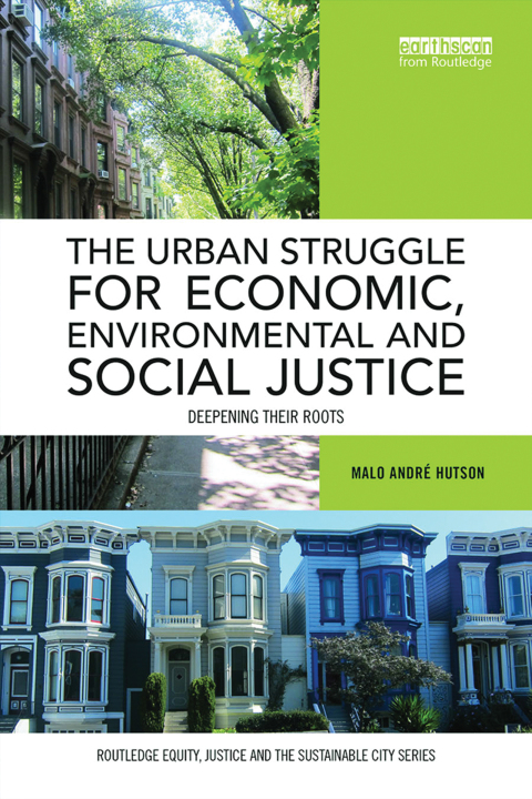 Cover image for book The Urban Struggle for Economic, Environmental and Social Justice