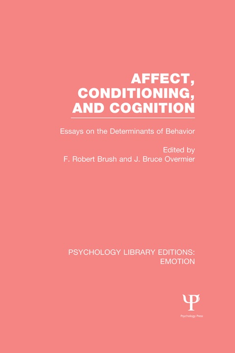Cover image for book Affect, Conditioning, and Cognition (PLE: Emotion)