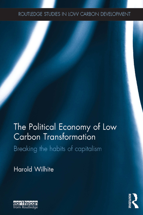 Cover image for book The Political Economy of Low Carbon Transformation