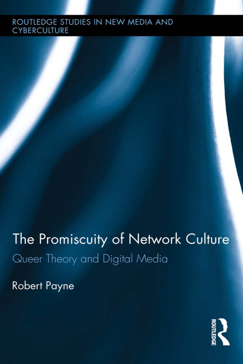 Cover image for book The Promiscuity of Network Culture