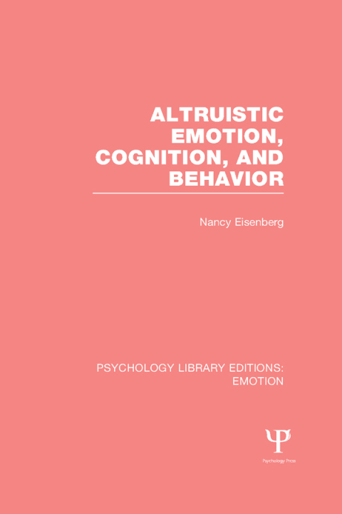 Cover image for book Altruistic Emotion, Cognition, and Behavior