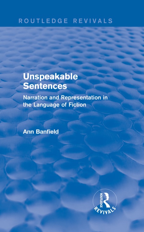 Cover image for book Unspeakable Sentences (Routledge Revivals)