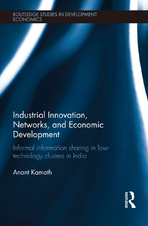 Cover image for book Industrial Innovation, Networks, and Economic Development