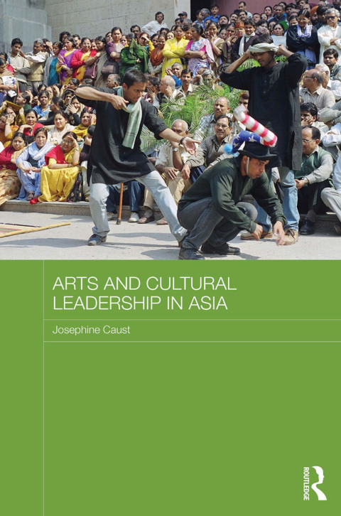 Cover image for book Arts and Cultural Leadership in Asia