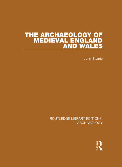 Cover image for book The Archaeology of Medieval England and Wales