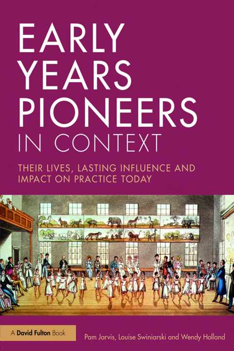 Early Years Pioneers in Context 