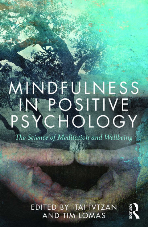 Cover image for book Mindfulness in Positive Psychology
