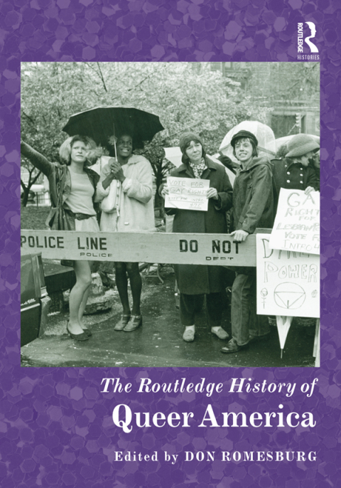 Cover image for book The Routledge History of Queer America