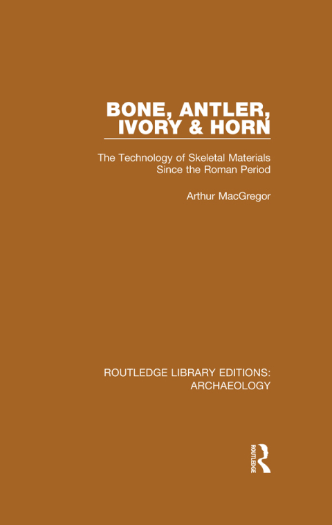Cover image for book Bone, Antler, Ivory and Horn