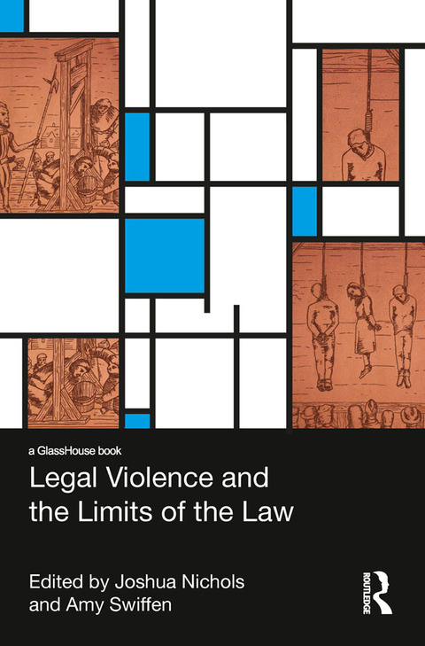Cover image for book Legal Violence and the Limits of the Law