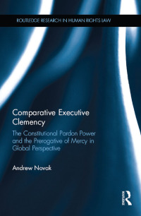 Titelbild: Comparative Executive Clemency 1st edition 9780815355366