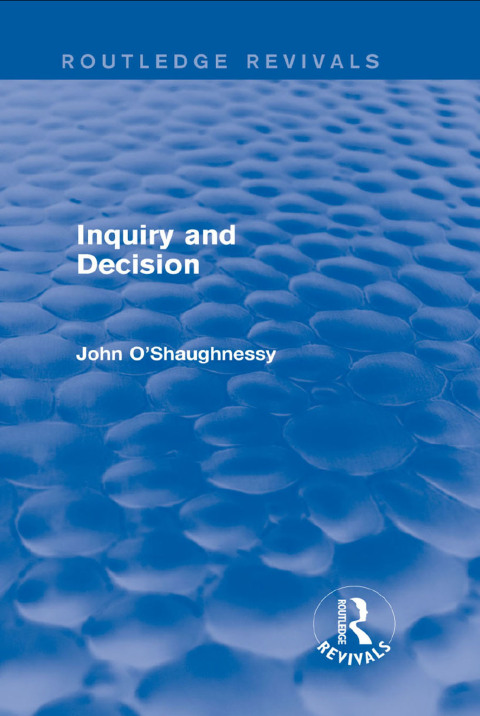 Cover image for book Inquiry and Decision (Routledge Revivals)
