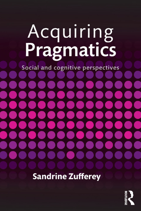 Cover image for book Acquiring Pragmatics