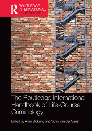 The Routledge International Handbook of Life-Course Criminology