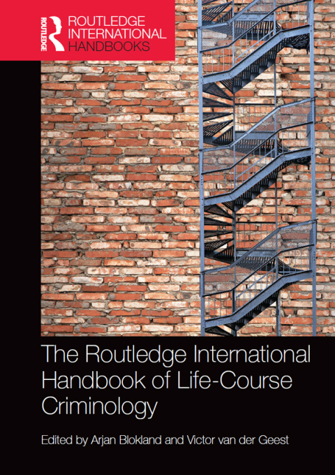 Cover image for book The Routledge International Handbook of Life-Course Criminology