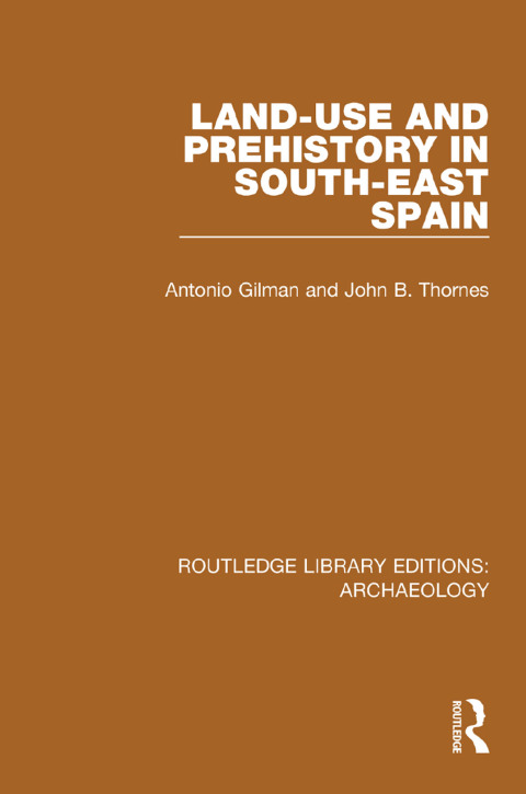 Cover image for book Land-use and Prehistory in South-East Spain