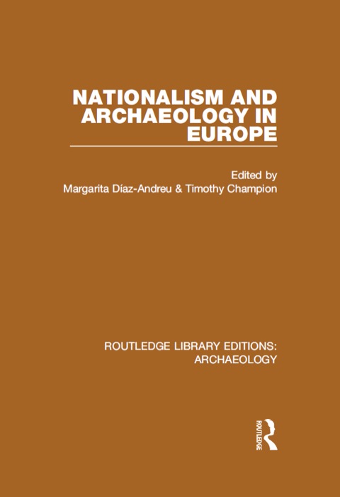 Cover image for book Nationalism and Archaeology in Europe