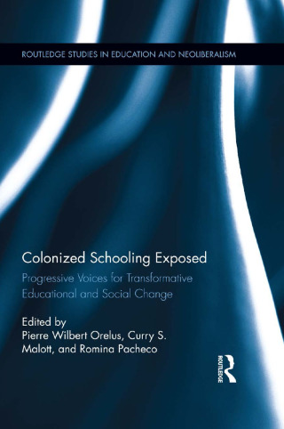 Colonized Schooling Exposed