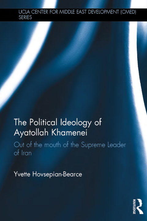 Cover image for book The Political Ideology of Ayatollah Khamenei