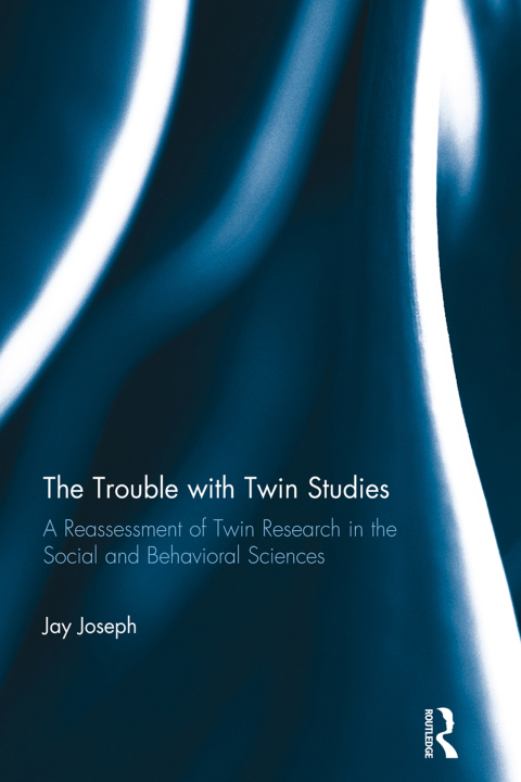 Cover image for book The Trouble with Twin Studies
