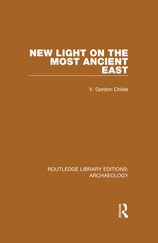New Light on the Most Ancient East