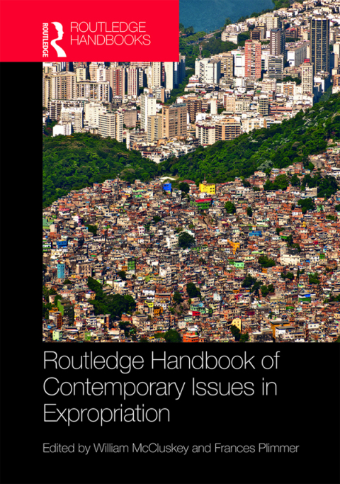 Cover image for book Routledge Handbook of Contemporary Issues in Expropriation