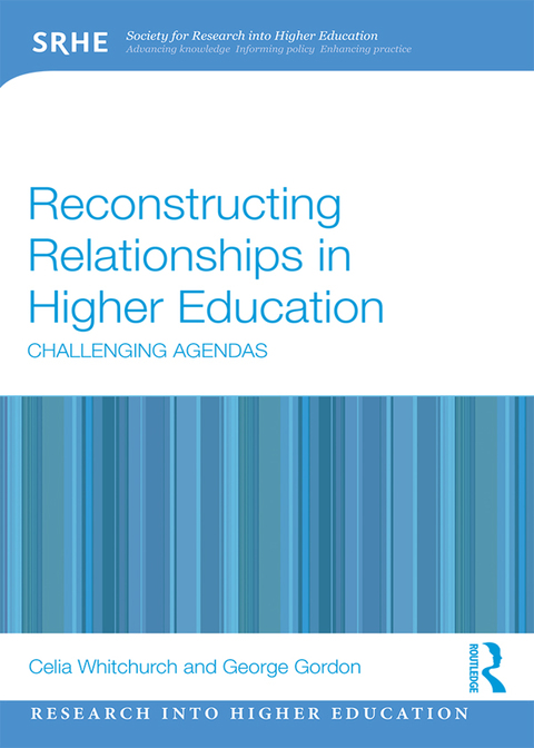 Cover image for book Reconstructing Relationships in Higher Education