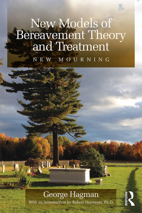 Cover image for book New Models of Bereavement Theory and Treatment