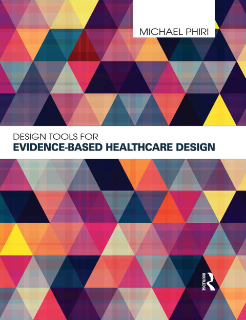 Cover image for book Design Tools for Evidence-Based Healthcare Design