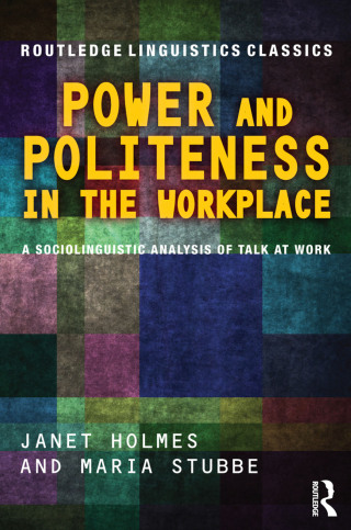 Power and Politeness in the Workplace