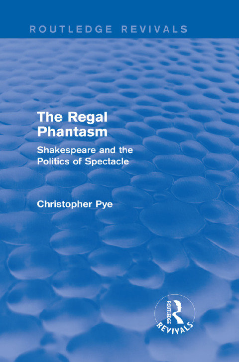 Cover image for book The Regal Phantasm (Routledge Revivals)