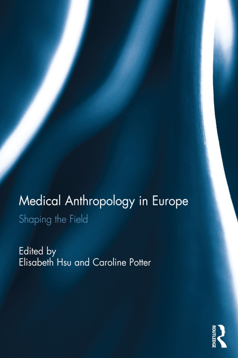 Cover image for book Medical Anthropology in Europe