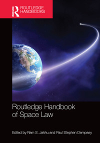Cover image: Routledge Handbook of Space Law 1st edition 9781138807716