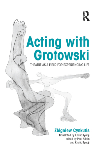 Acting with Grotowski