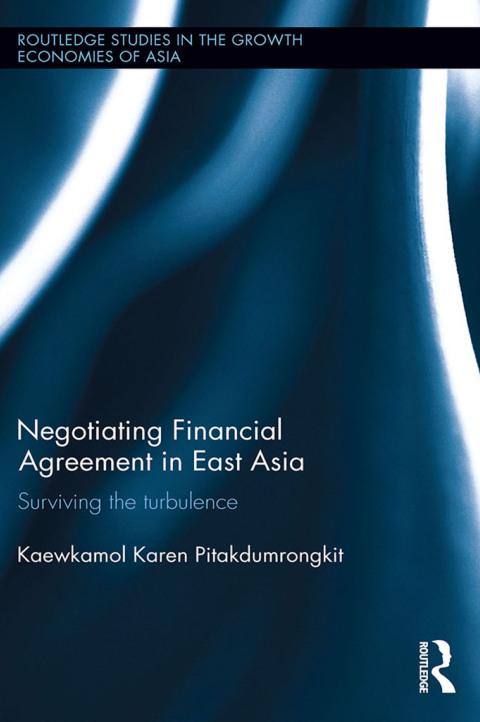 Cover image for book Negotiating Financial Agreement in East Asia