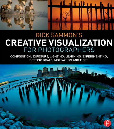 Cover image for book Rick Sammon’s Creative Visualization for Photographers