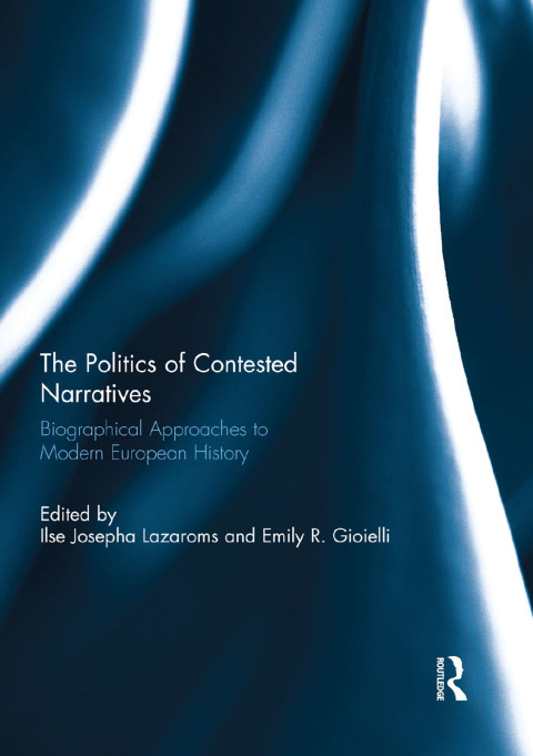 Cover image for book The Politics of Contested Narratives